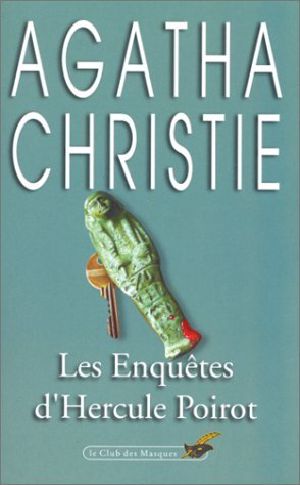 [Hercule Poirot 03] • A.Christie Les Enquêtes D'Hercule Poirot